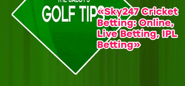 Sky247 golf betting odds