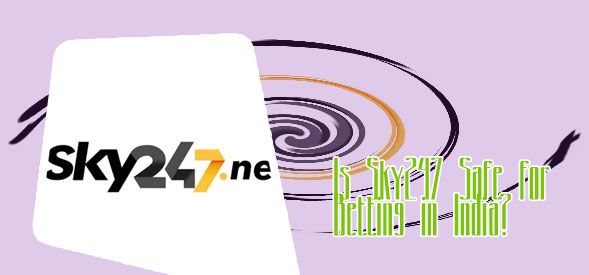 Sky247 is legal in india
